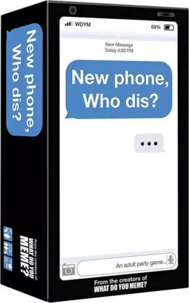 Board Games - New Phone Who Dis? Unfiltered Edition