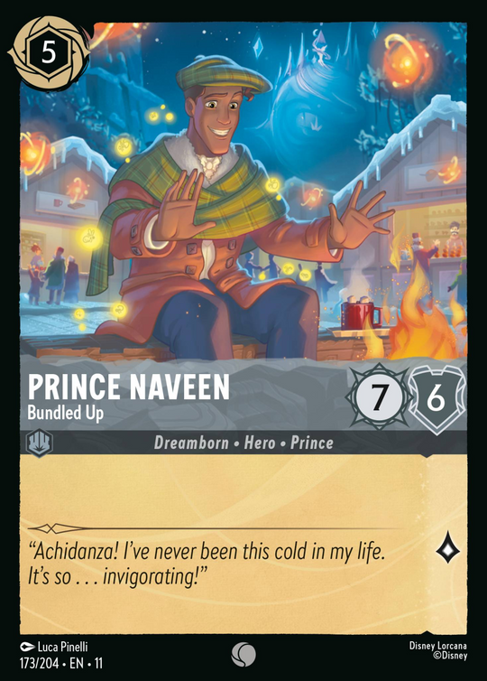 11WSP-173, C, Prince Naveen - Bundled Up (Foil)