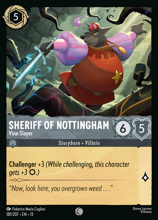 13ATK-181, C, Sheriff of Nottingham - Vine Slayer