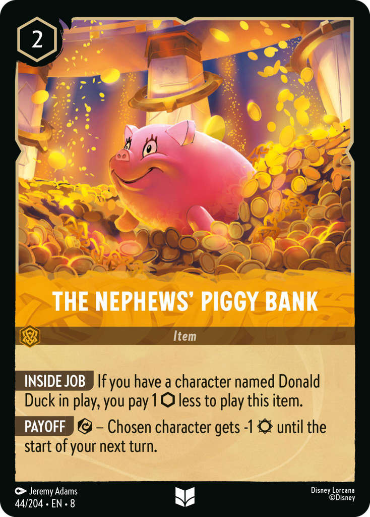 8ROF-044, UC, The Nephews' Piggy Bank (Foil)