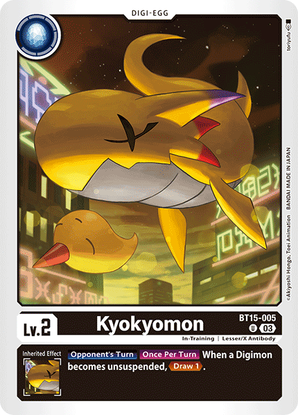 BT15-005, U, Kyokyomon