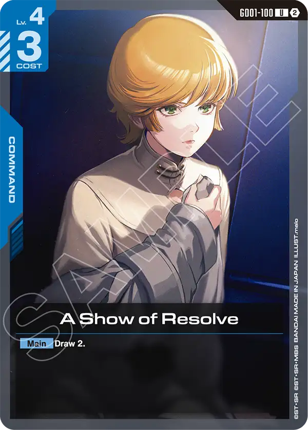 GD01-100, UC, A Show of Resolve (SC01 Reprint)