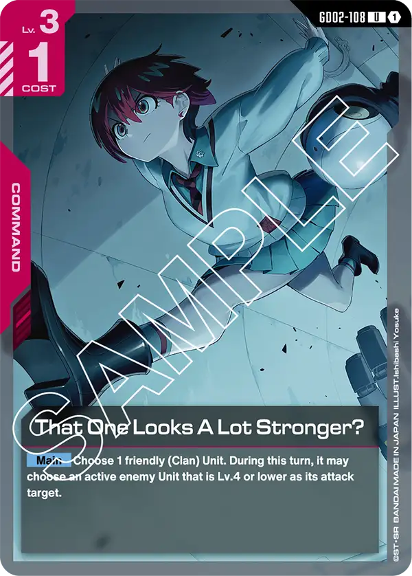 GD02-108, UC, That One Looks A Lot Stronger?