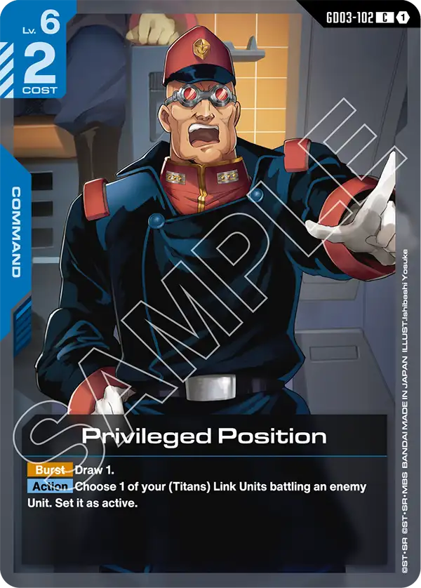 GD03-102, C, Privileged Position