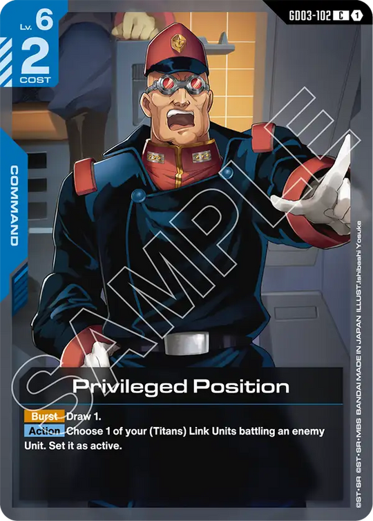 GD03-102, C, Privileged Position