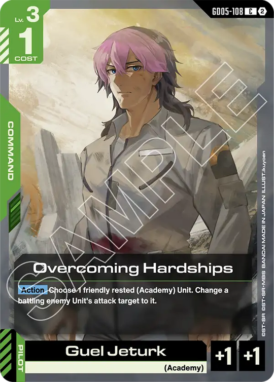 GD05-108, C, Overcoming Hardships