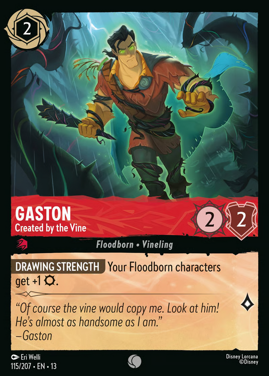 13ATK-115, C, Gaston - Created by the Vine