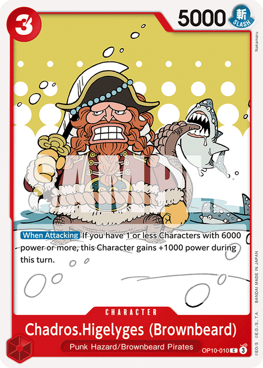 OP10-010, C, Chadros.Higelyges (Brownbeard)