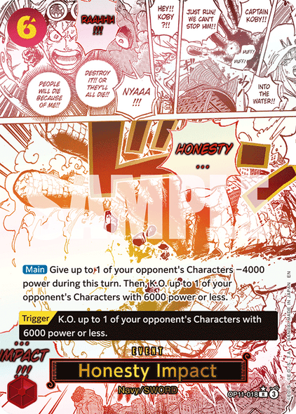 OP11-018, R, Honesty Impact (Alternate Art)