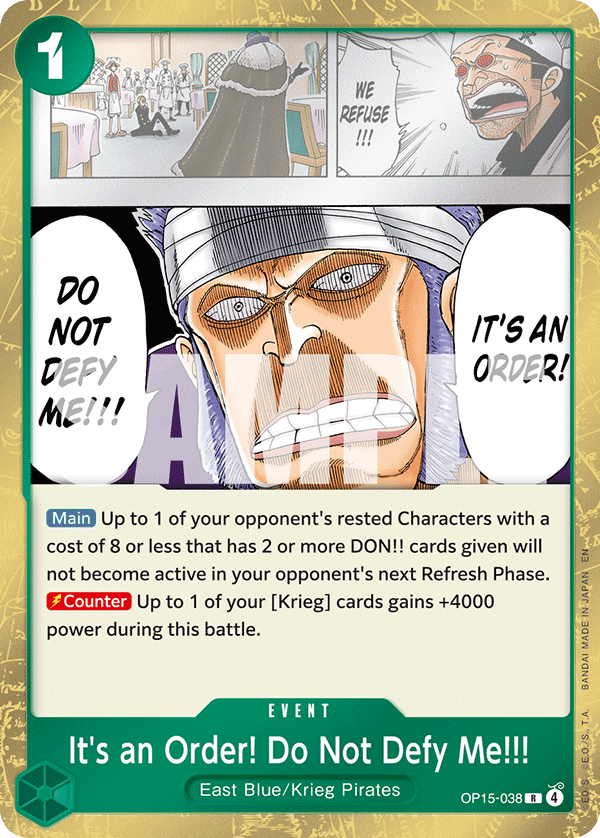 OP15-038, R, It's an Order! Do Not Defy Me!!!