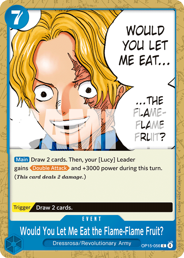 OP15-056, C, Would You Let Me Eat the Flame-Flame Fruit?