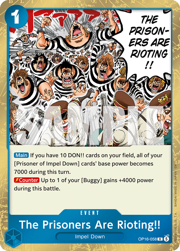 OP16-058, R, The Prisoners Are Rioting!!
