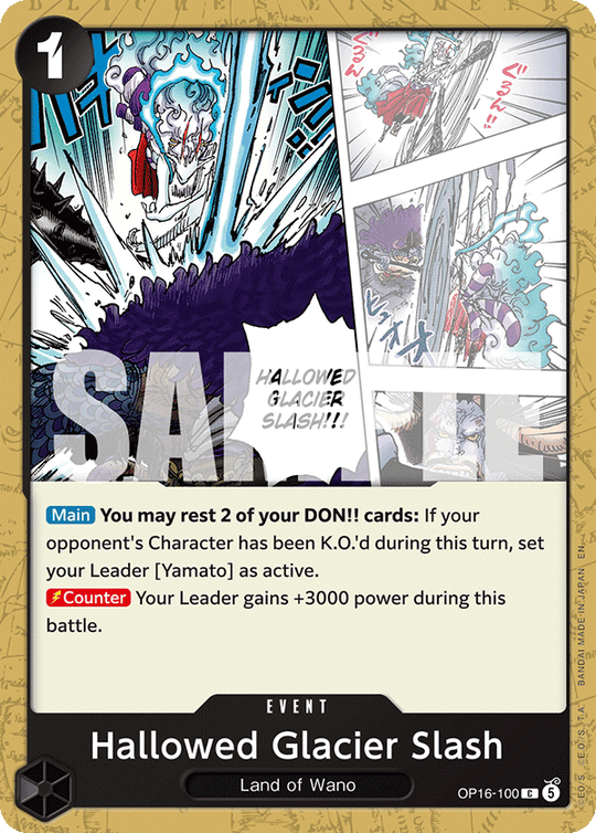 OP16-100, C, Hallowed Glacier Slash
