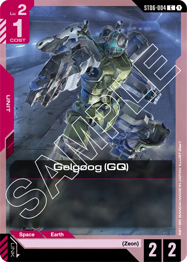 ST06-004, C, Gelgoog (GQ)