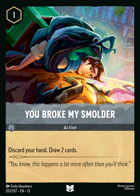13ATK-201, UC, You Broke My Smolder (Foil)