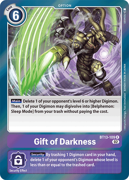 BT13-109 R, Gift of Darkness