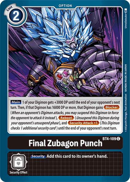 BT04-109 C FInal Zubagon Punch