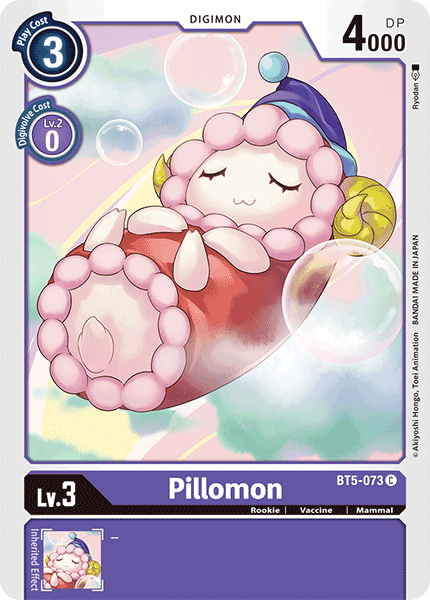 BT05-073 C, Pillomon