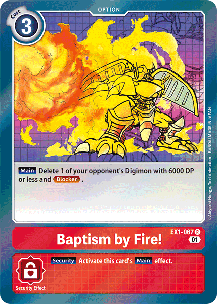 EX01-067 R, Baptism by Fire!