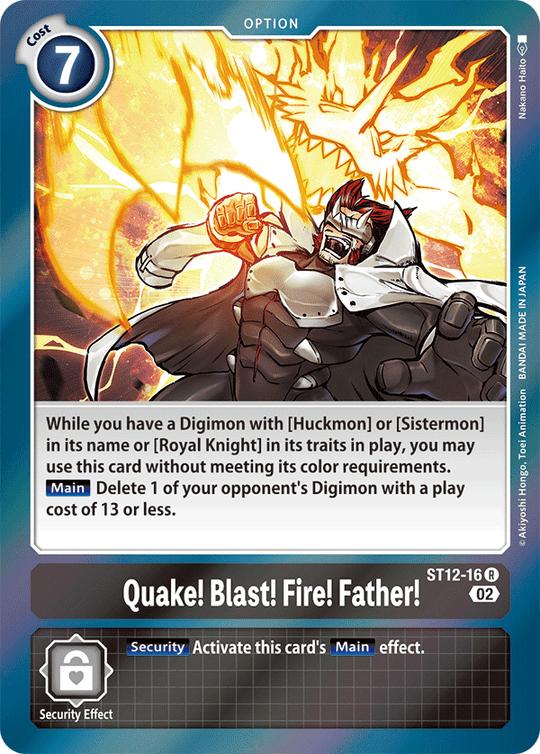 ST12-16 R, Quake! Blast! Fire! Father!